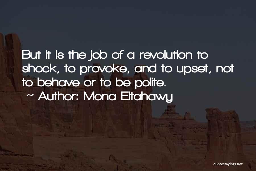 Mona Quotes By Mona Eltahawy