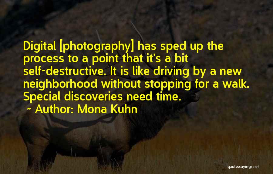 Mona Quotes By Mona Kuhn