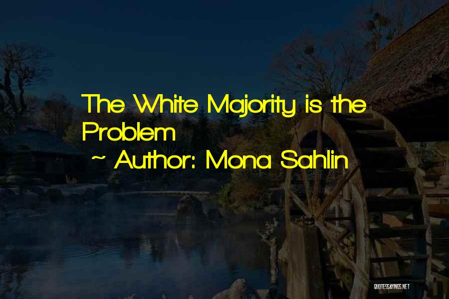 Mona Quotes By Mona Sahlin