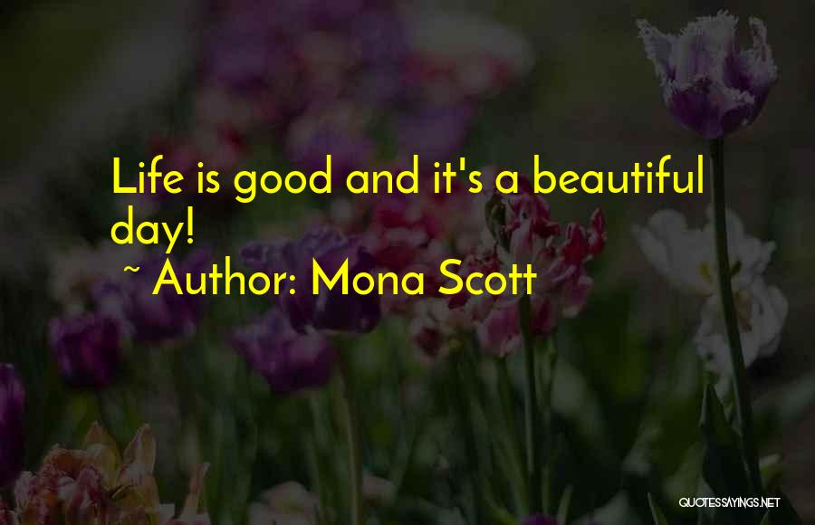 Mona Quotes By Mona Scott