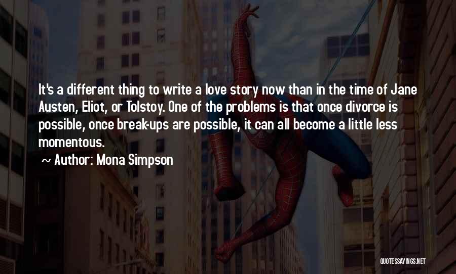 Mona Quotes By Mona Simpson