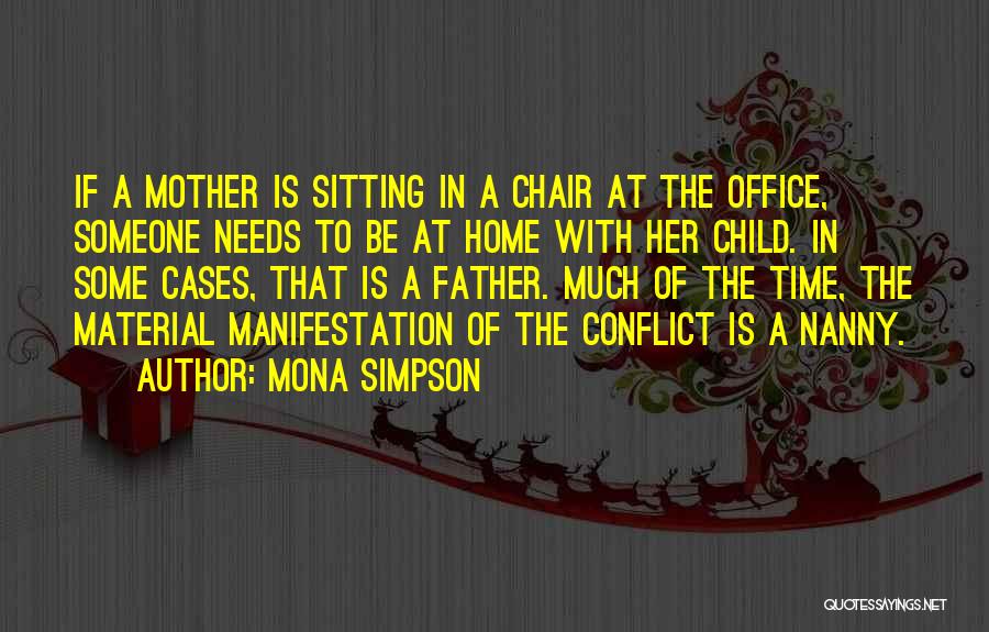 Mona Simpson Quotes 1667019