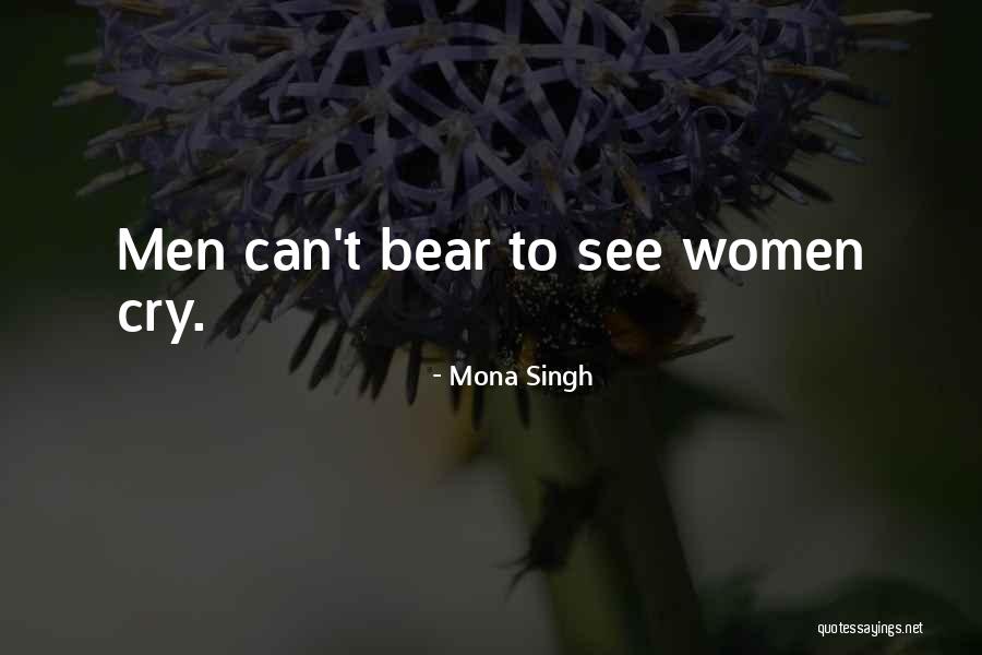 Mona Singh Quotes 701651