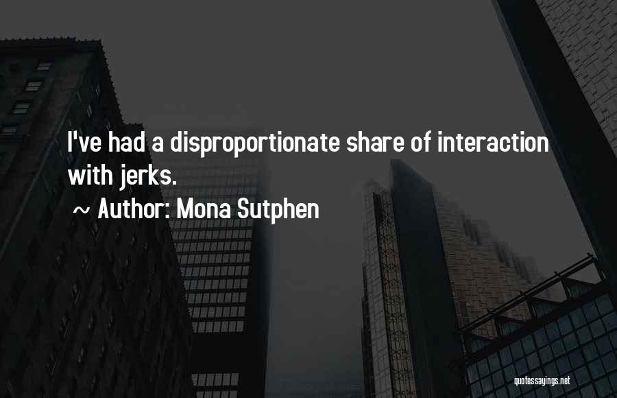 Mona Sutphen Quotes 208300