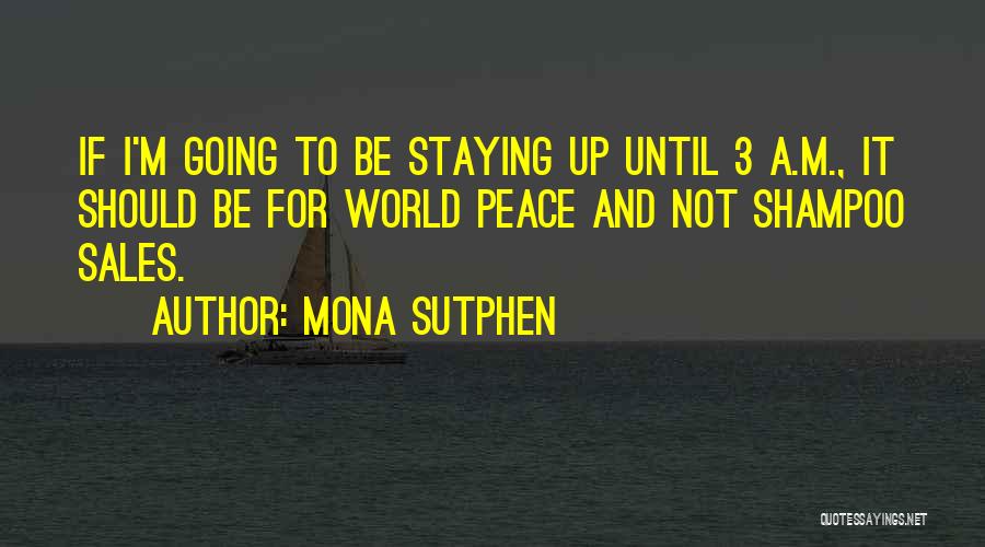 Mona Sutphen Quotes 545509