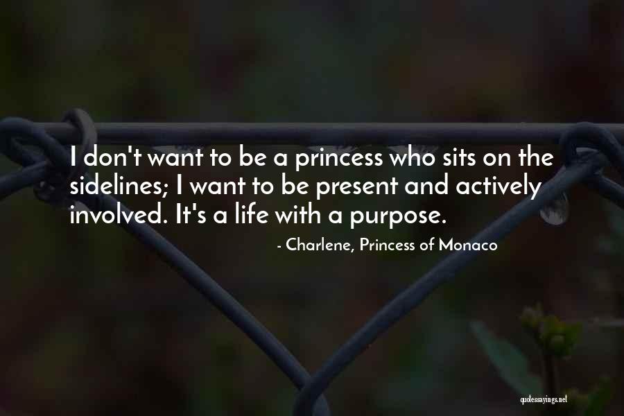 Monaco Quotes By Charlene, Princess Of Monaco