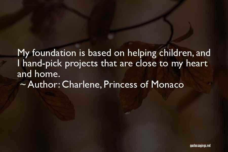 Monaco Quotes By Charlene, Princess Of Monaco