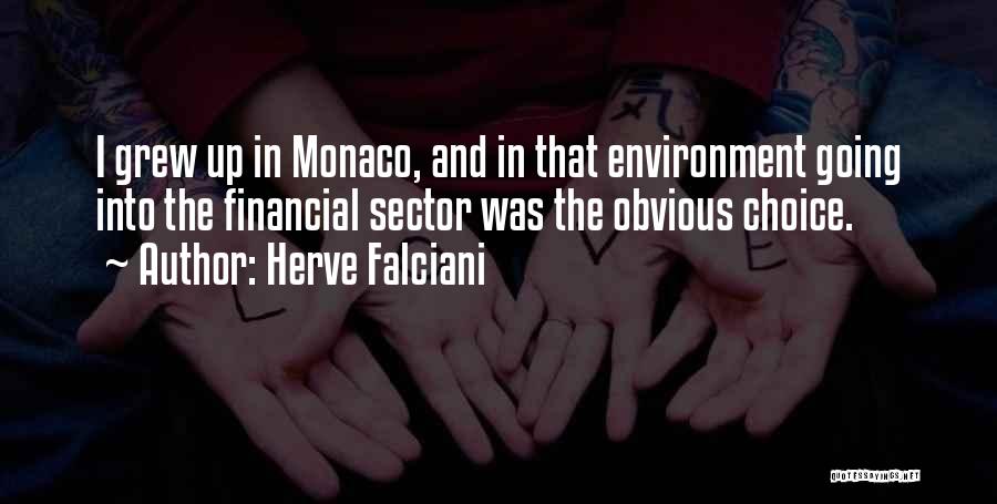 Monaco Quotes By Herve Falciani