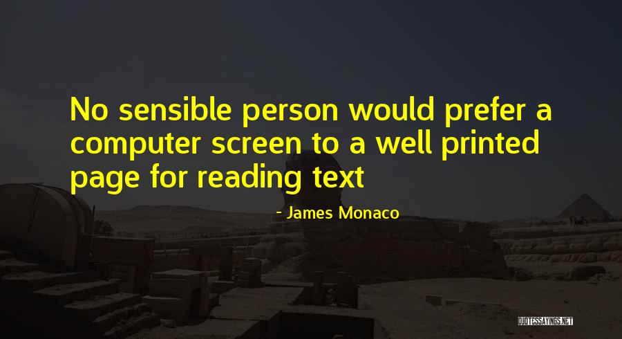 Monaco Quotes By James Monaco