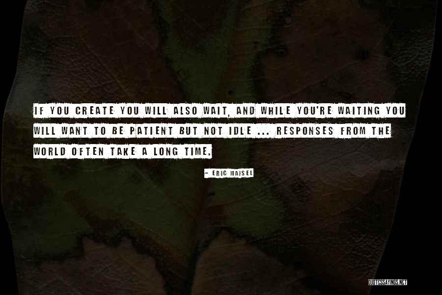 Monad University Quotes By Eric Maisel Monad University Quotes By Eric Maisel