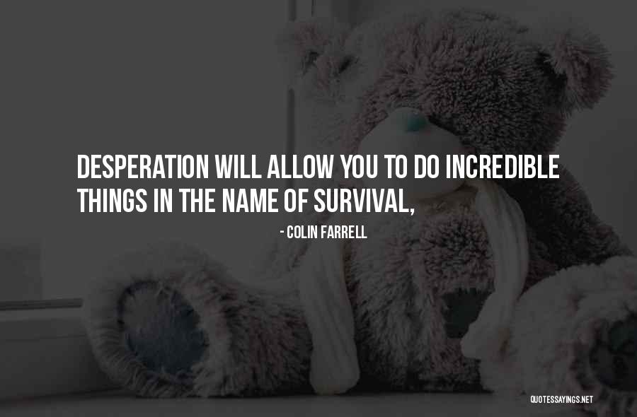 Monadic Plane Quotes By Colin Farrell Monadic Plane Quotes By Colin Farrell