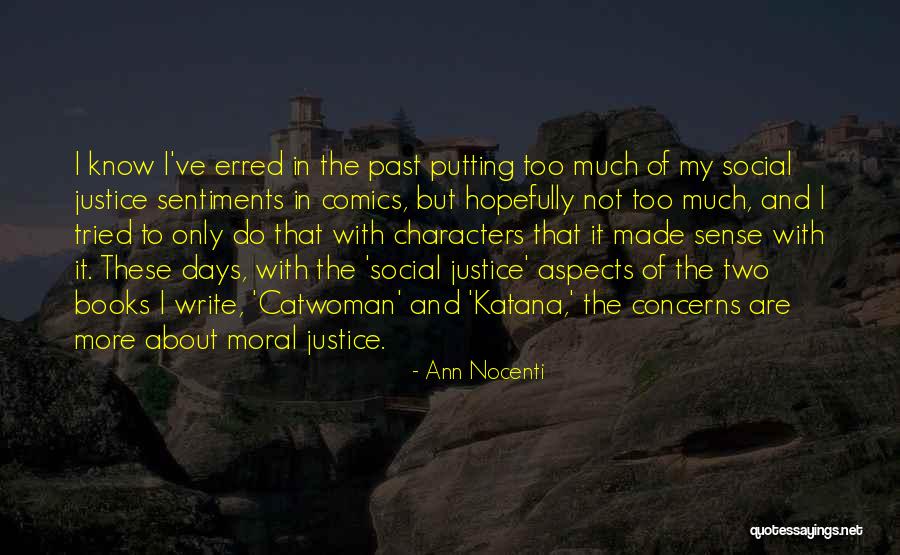 Monadism Theory Quotes By Ann Nocenti Monadism Theory Quotes By Ann Nocenti