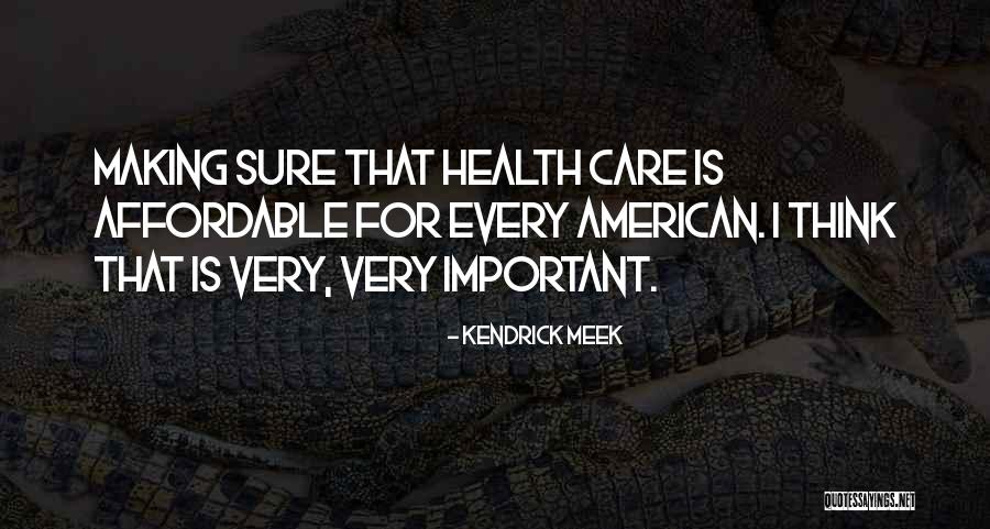 Monae Famous Quotes By Kendrick Meek Monae Famous Quotes By Kendrick Meek
