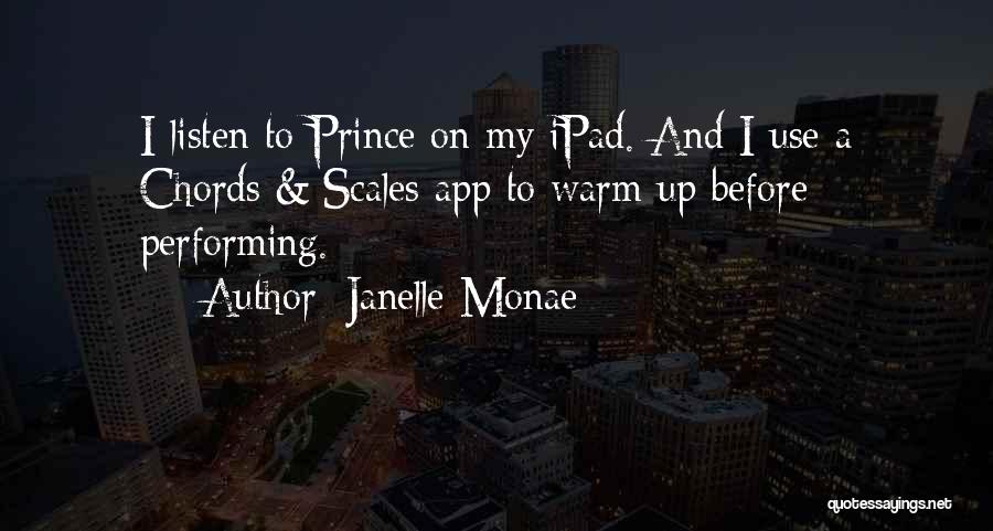 Monae Quotes By Janelle Monae