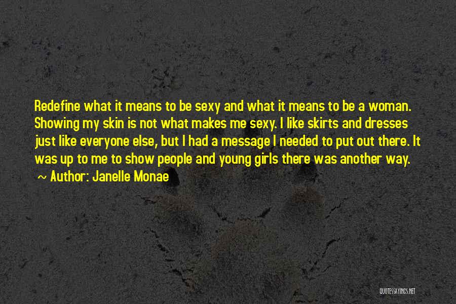 Monae Quotes By Janelle Monae