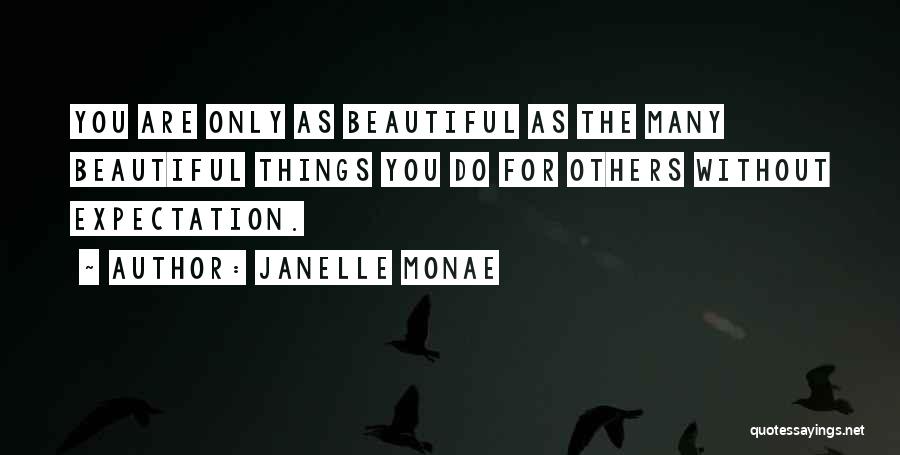 Monae Quotes By Janelle Monae