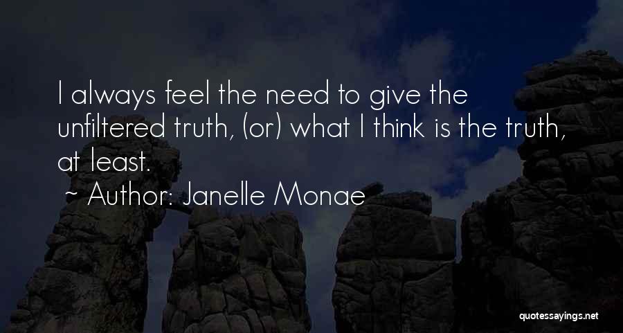 Monae Quotes By Janelle Monae