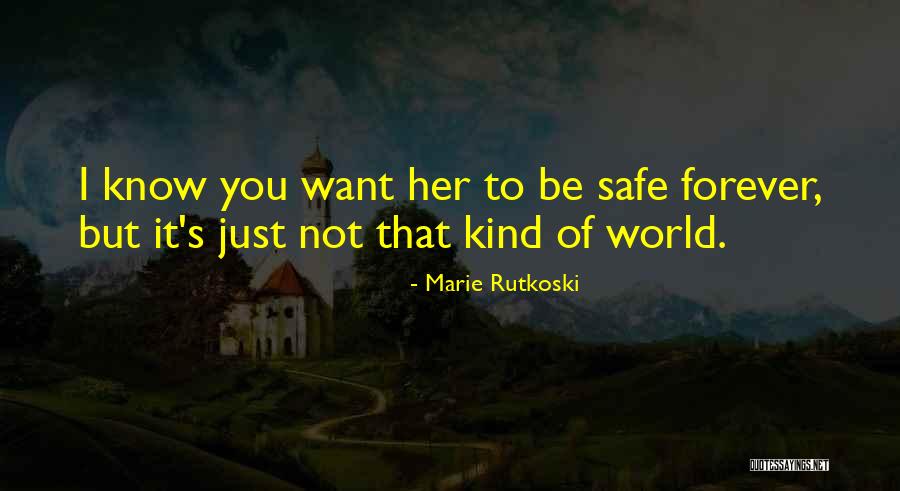 Monaka Dbs Quotes By Marie Rutkoski Monaka Dbs Quotes By Marie Rutkoski