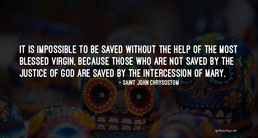 Monarch Motto Quotes By Saint John Chrysostom Monarch Motto Quotes By Saint John Chrysostom