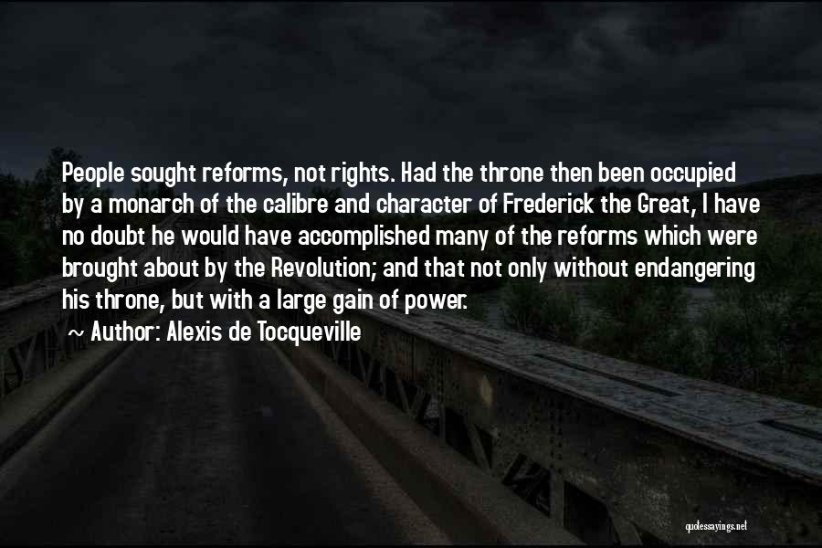 Monarch Quotes By Alexis De Tocqueville