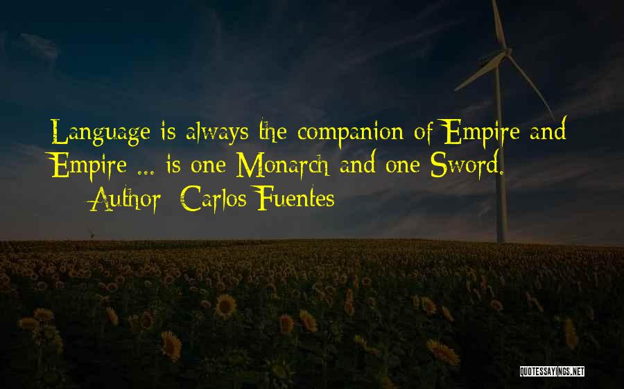 Monarch Quotes By Carlos Fuentes