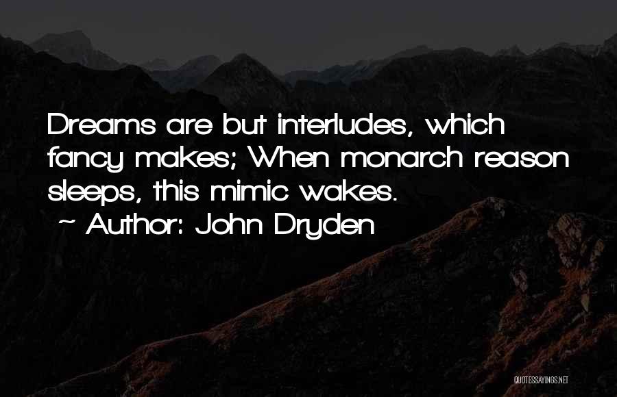 Monarch Quotes By John Dryden