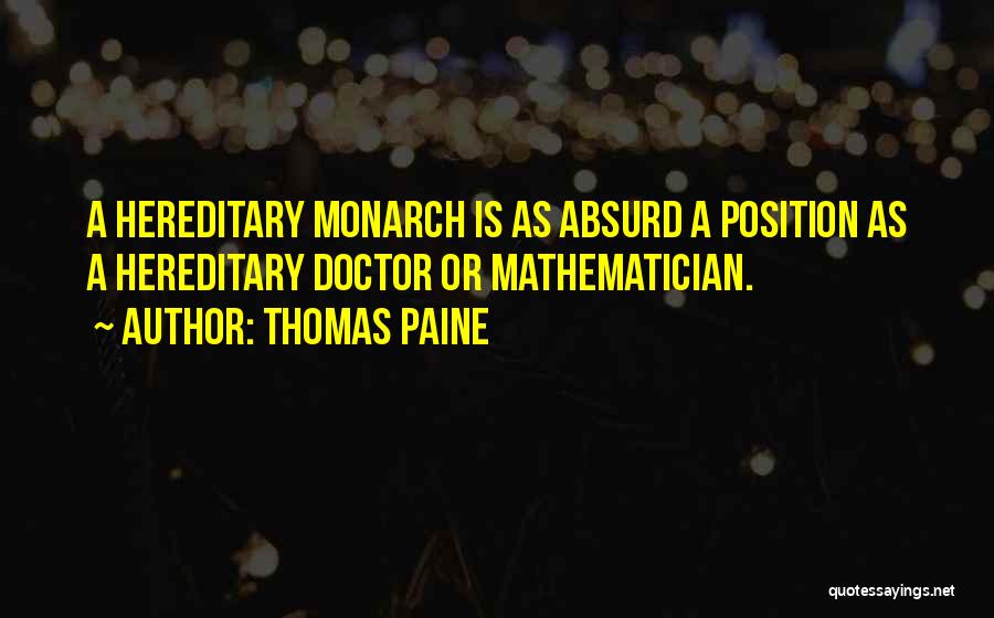 Monarch Quotes By Thomas Paine