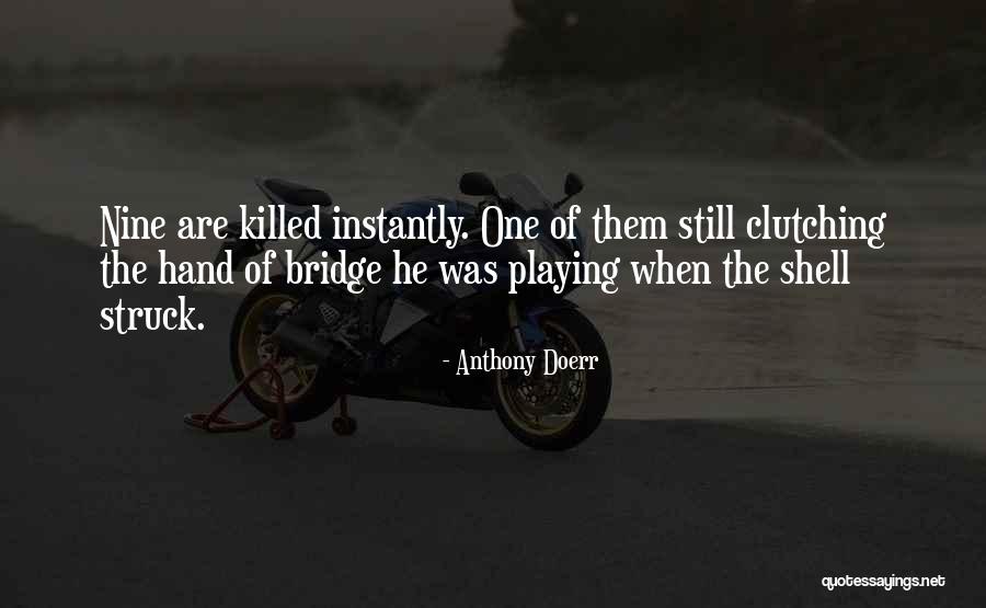 Monarchia Operett Quotes By Anthony Doerr Monarchia Operett Quotes By Anthony Doerr