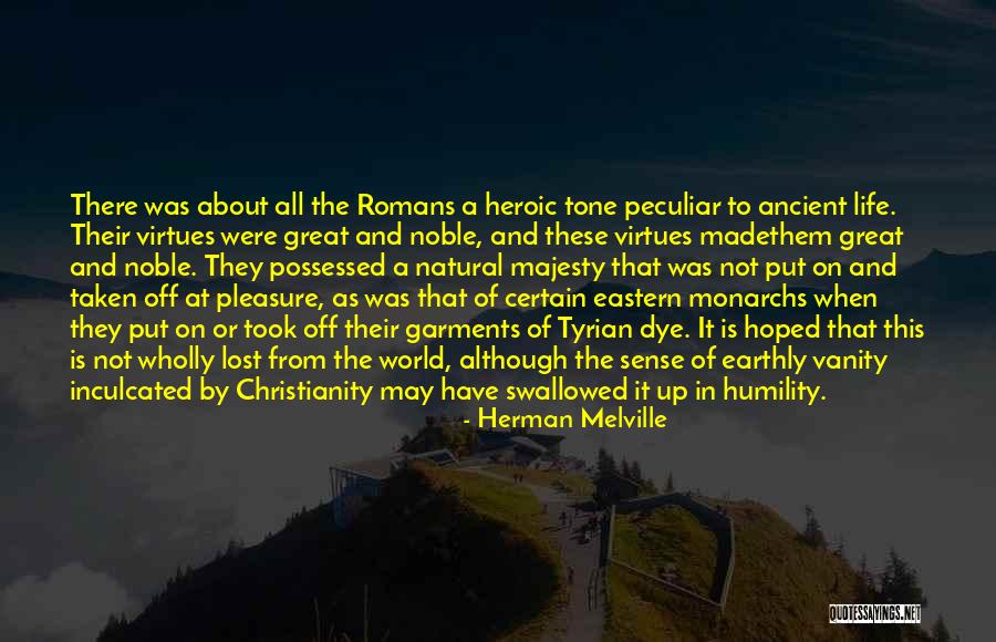Monarchs Of The World Quotes By Herman Melville Monarchs Of The World Quotes By Herman Melville