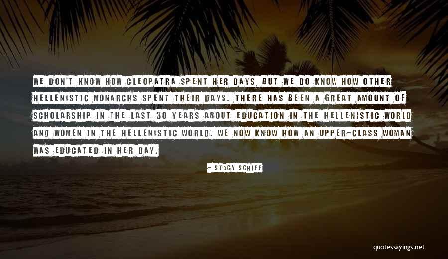 Monarchs Of The World Quotes By Stacy Schiff Monarchs Of The World Quotes By Stacy Schiff