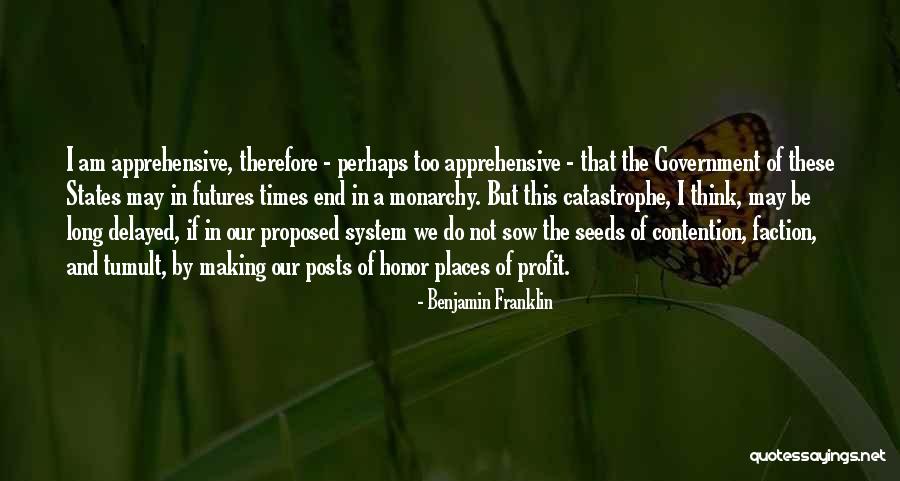 Monarchy Government Quotes By Benjamin Franklin Monarchy Government Quotes By Benjamin Franklin