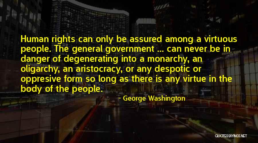 Monarchy Government Quotes By George Washington Monarchy Government Quotes By George Washington
