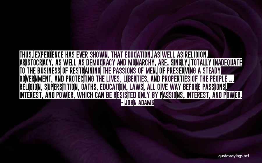 Monarchy Government Quotes By John Adams Monarchy Government Quotes By John Adams