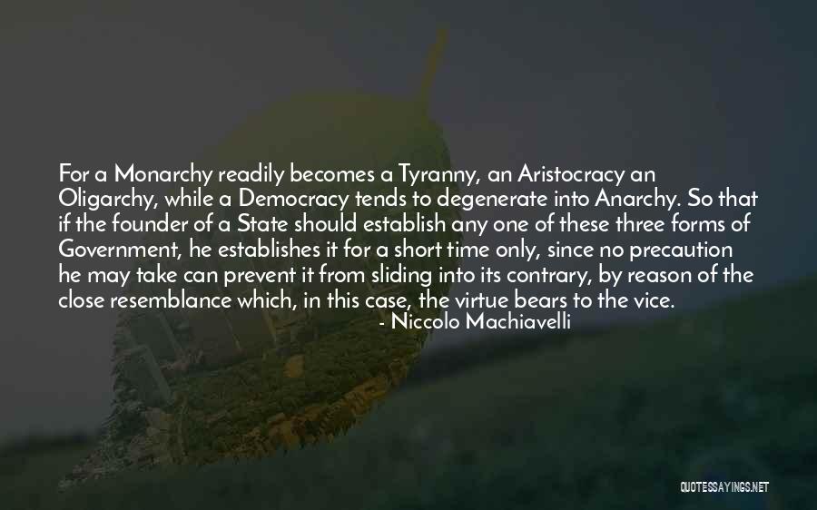 Monarchy Government Quotes By Niccolo Machiavelli Monarchy Government Quotes By Niccolo Machiavelli