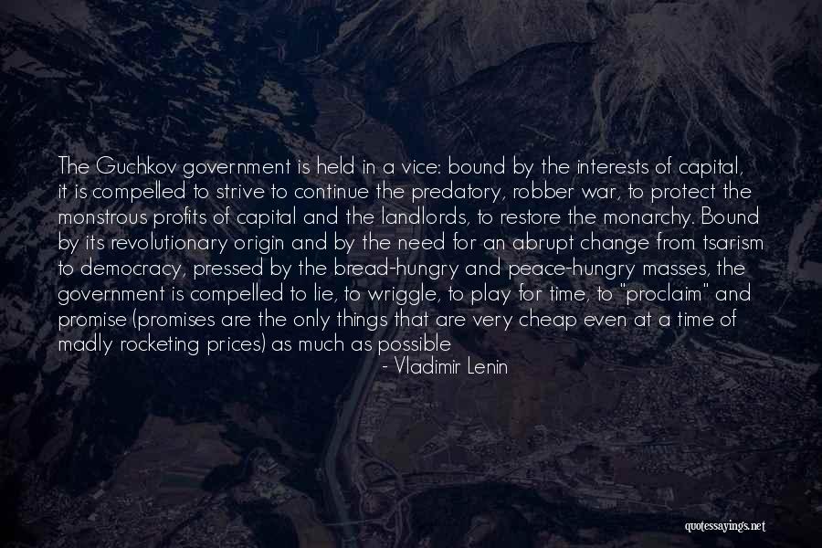 Monarchy Government Quotes By Vladimir Lenin Monarchy Government Quotes By Vladimir Lenin