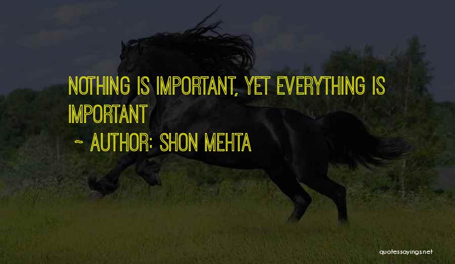 Monari Pl Quotes By Shon Mehta