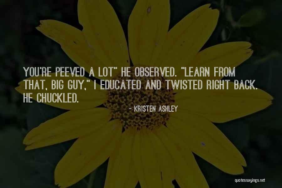 Monarqu A Autoritaria Quotes By Kristen Ashley Monarqu A Autoritaria Quotes By Kristen Ashley