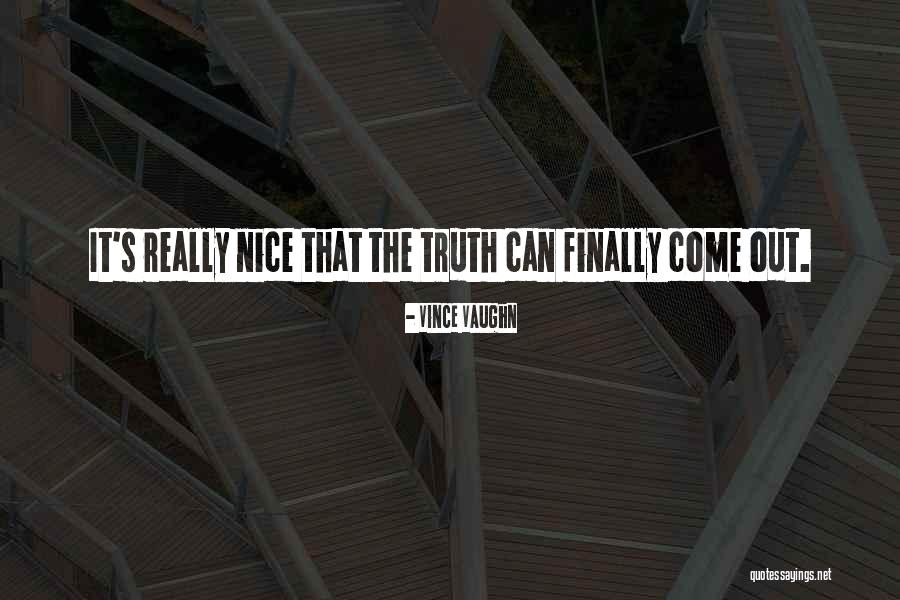 Monarqu A Autoritaria Quotes By Vince Vaughn