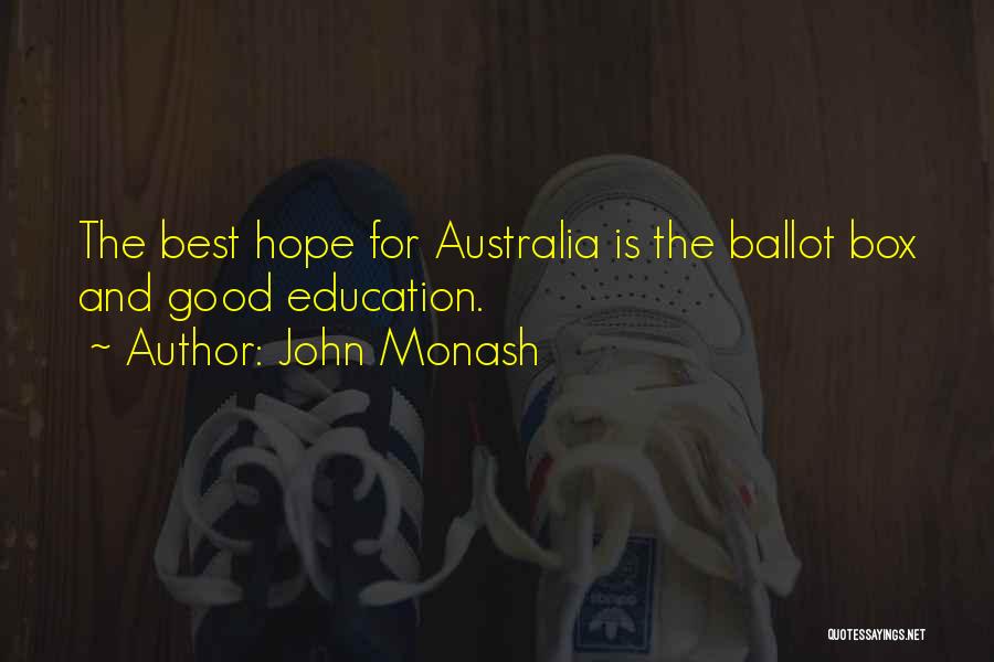 Monash Quotes By John Monash