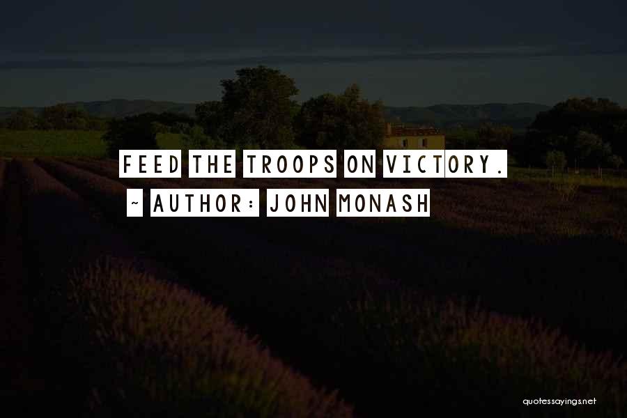 Monash Quotes By John Monash