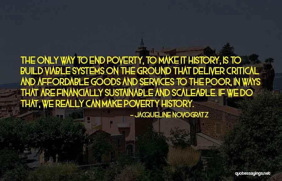 Monastere De Chevetogne Quotes By Jacqueline Novogratz