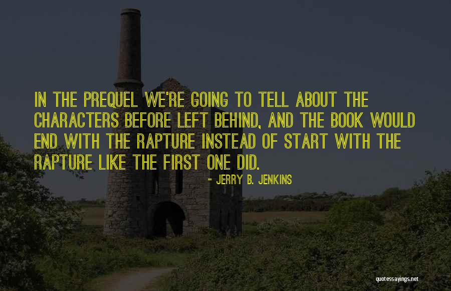 Monastere Saint Quotes By Jerry B. Jenkins Monastere Saint Quotes By Jerry B. Jenkins