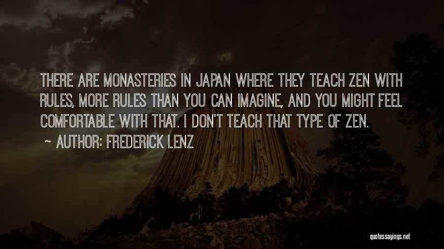 Monasteries Quotes By Frederick Lenz