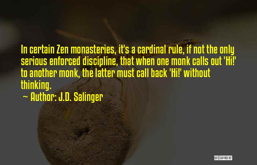 Monasteries Quotes By J.D. Salinger