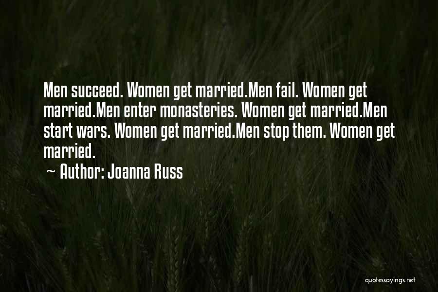 Monasteries Quotes By Joanna Russ