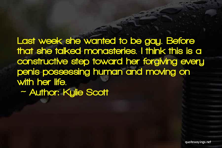 Monasteries Quotes By Kylie Scott