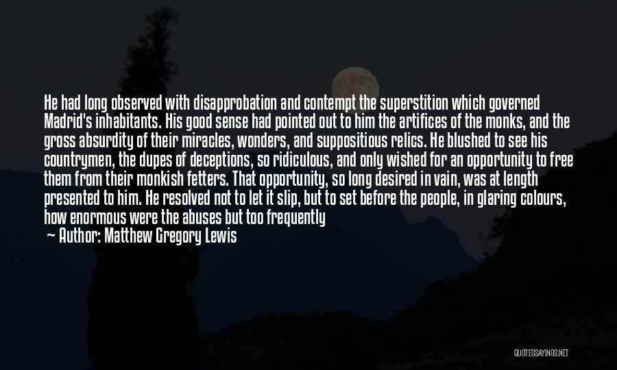 Monasteries Quotes By Matthew Gregory Lewis