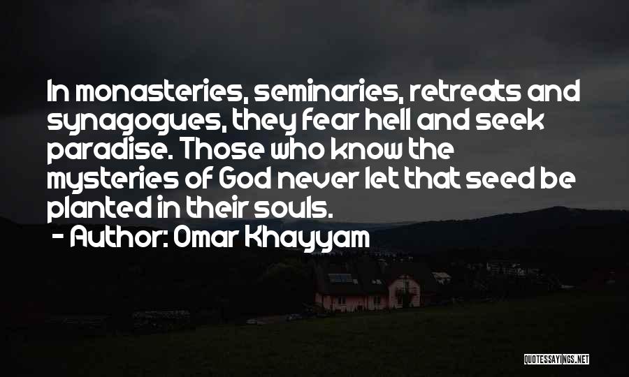 Monasteries Quotes By Omar Khayyam