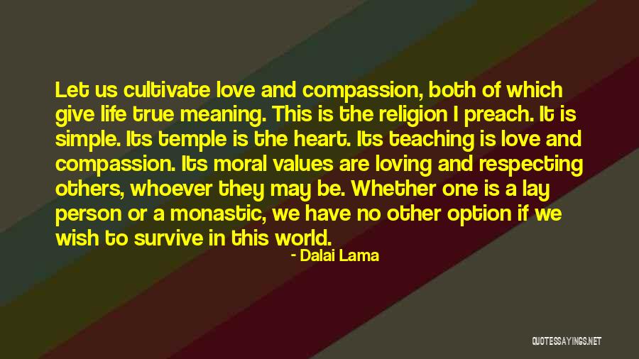 Monastic Quotes By Dalai Lama