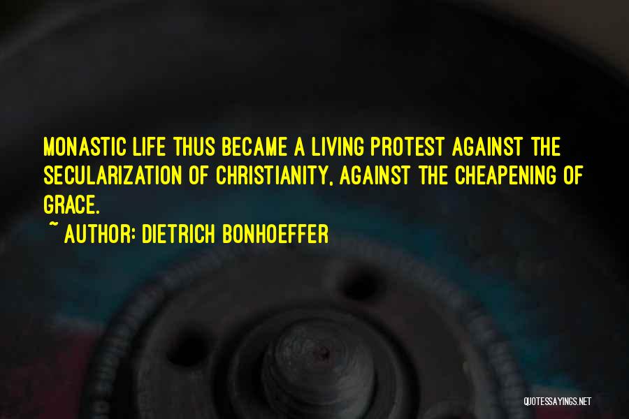 Monastic Quotes By Dietrich Bonhoeffer